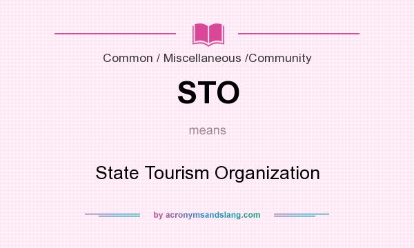 What does STO mean? It stands for State Tourism Organization