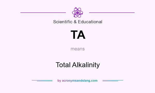 What does TA mean? It stands for Total Alkalinity