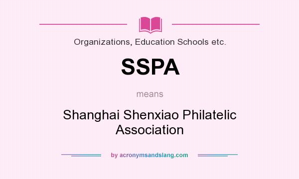 What does SSPA mean? It stands for Shanghai Shenxiao Philatelic Association