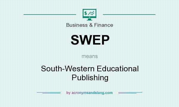What does SWEP mean? It stands for South-Western Educational Publishing