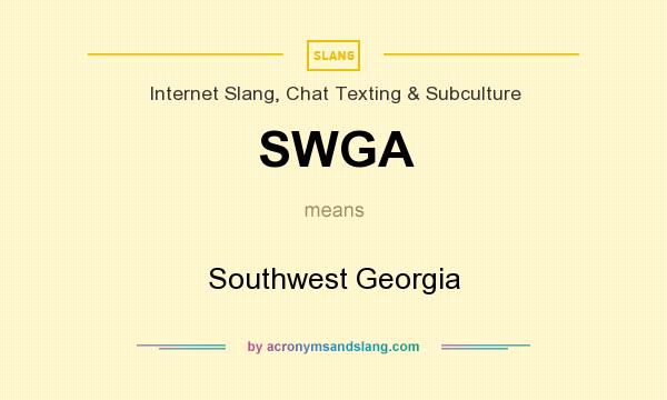 What does SWGA mean? It stands for Southwest Georgia