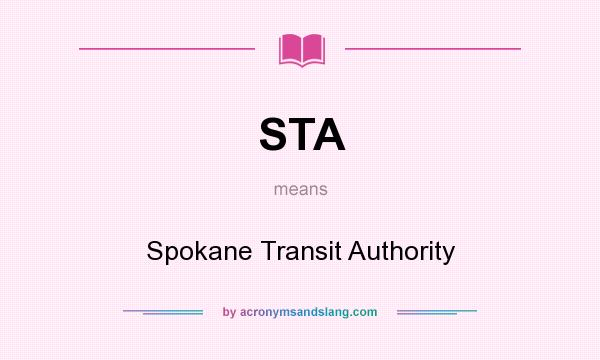 What does STA mean? It stands for Spokane Transit Authority