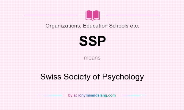 What does SSP mean? It stands for Swiss Society of Psychology