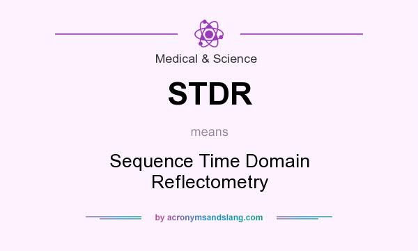 What does STDR mean? It stands for Sequence Time Domain Reflectometry