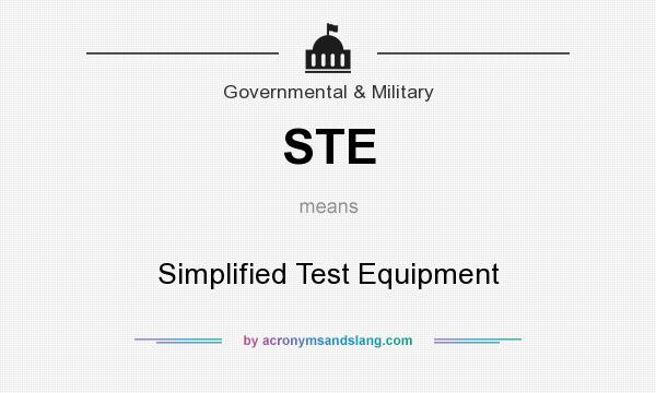 What does STE mean? It stands for Simplified Test Equipment