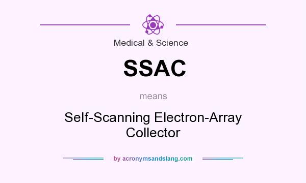 What does SSAC mean? It stands for Self-Scanning Electron-Array Collector
