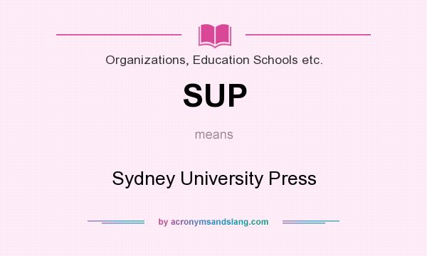 What does SUP mean? It stands for Sydney University Press