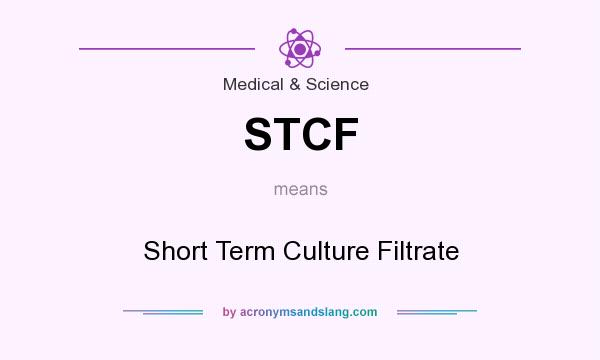What does STCF mean? It stands for Short Term Culture Filtrate