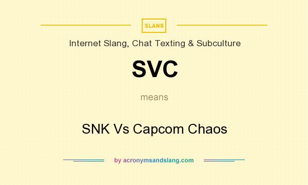 What does SVC mean? It stands for SNK Vs Capcom Chaos