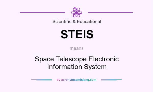 What does STEIS mean? It stands for Space Telescope Electronic Information System