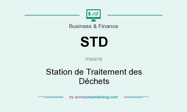 What does STD mean? It stands for Station de Traitement des Déchets
