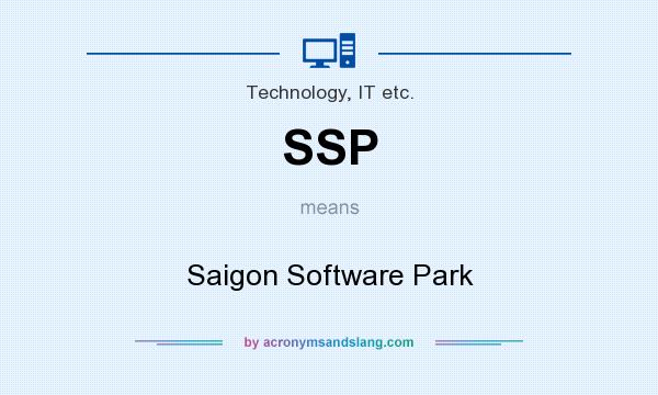 What does SSP mean? It stands for Saigon Software Park