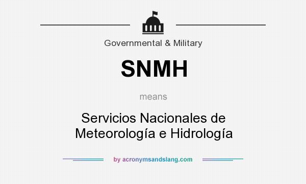 What does SNMH mean? It stands for Servicios Nacionales de Meteorología e Hidrología