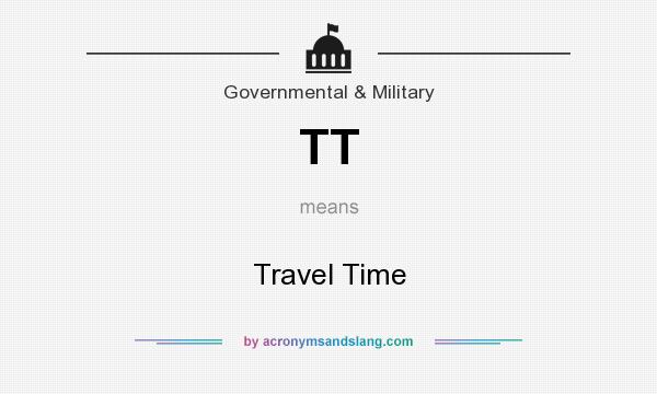 What does TT mean? It stands for Travel Time