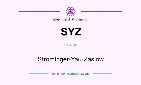 What does SYZ mean? It stands for Strominger-Yau-Zaslow
