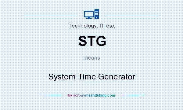 What does STG mean? It stands for System Time Generator