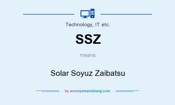 What does SSZ mean? It stands for Solar Soyuz Zaibatsu