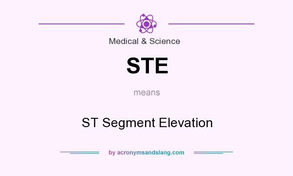 What does STE mean? It stands for ST Segment Elevation