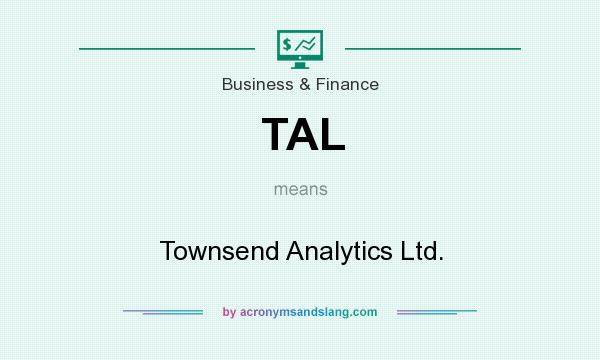What does TAL mean? It stands for Townsend Analytics Ltd.