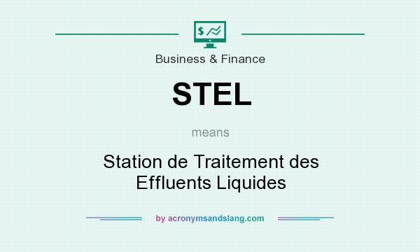 What does STEL mean? It stands for Station de Traitement des Effluents Liquides