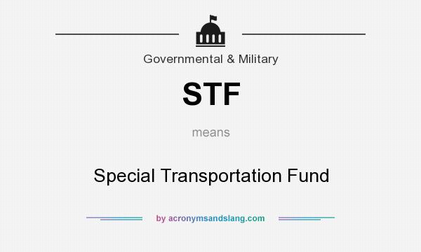 What does STF mean? It stands for Special Transportation Fund