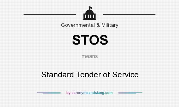 What does STOS mean? It stands for Standard Tender of Service