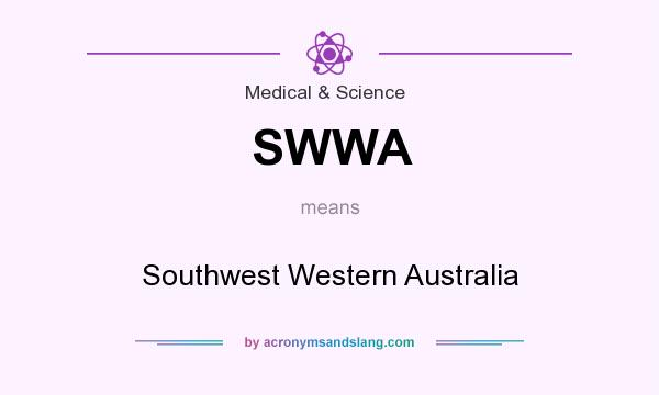 What does SWWA mean? It stands for Southwest Western Australia