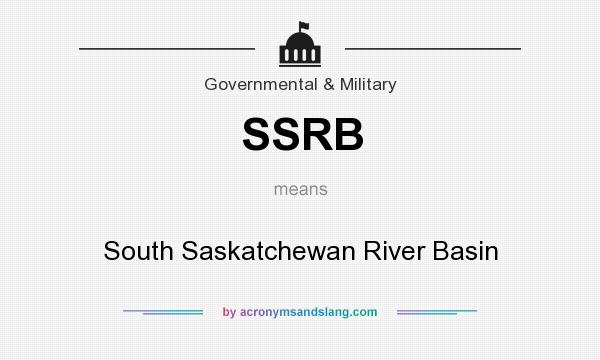 What does SSRB mean? It stands for South Saskatchewan River Basin