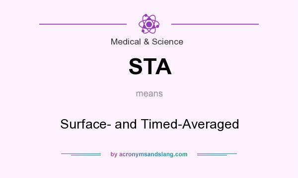 What does STA mean? It stands for Surface- and Timed-Averaged