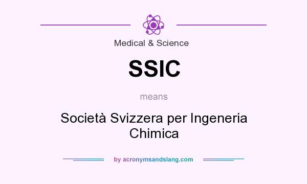 What does SSIC mean? It stands for Società Svizzera per Ingeneria Chimica