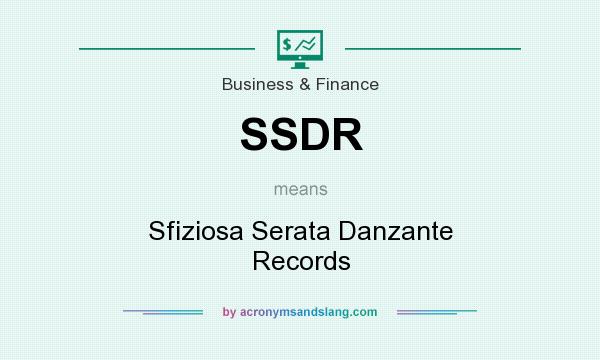 What does SSDR mean? It stands for Sfiziosa Serata Danzante Records