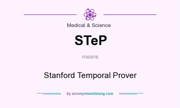 What does STeP mean? It stands for Stanford Temporal Prover