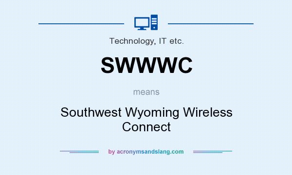 What does SWWWC mean? It stands for Southwest Wyoming Wireless Connect