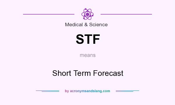 What does STF mean? It stands for Short Term Forecast