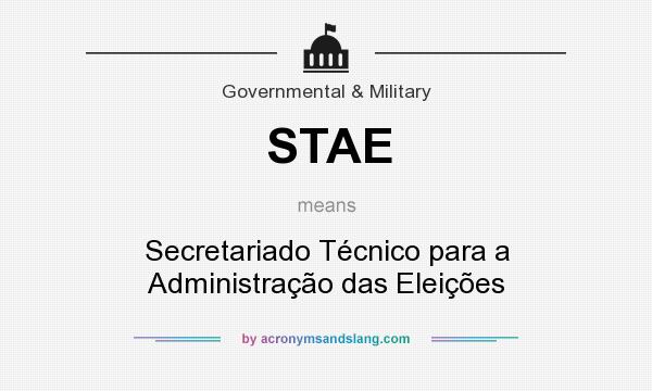 What does STAE mean? It stands for Secretariado Técnico para a Administração das Eleições
