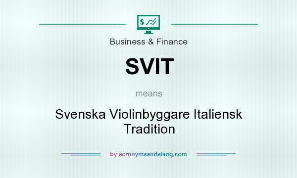 What does SVIT mean? It stands for Svenska Violinbyggare Italiensk Tradition