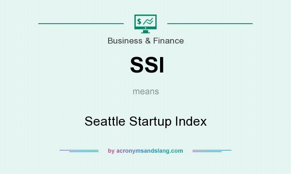 What does SSI mean? It stands for Seattle Startup Index