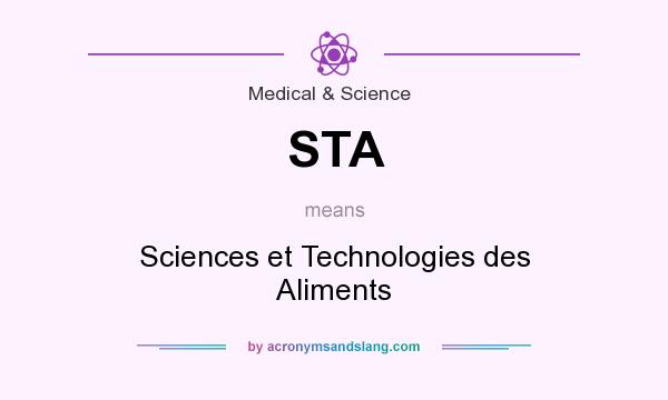 What does STA mean? It stands for Sciences et Technologies des Aliments