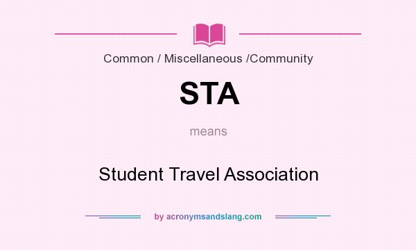 What does STA mean? It stands for Student Travel Association