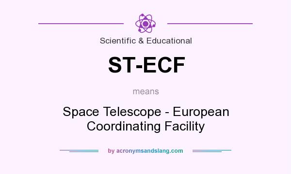 What does ST-ECF mean? It stands for Space Telescope - European Coordinating Facility