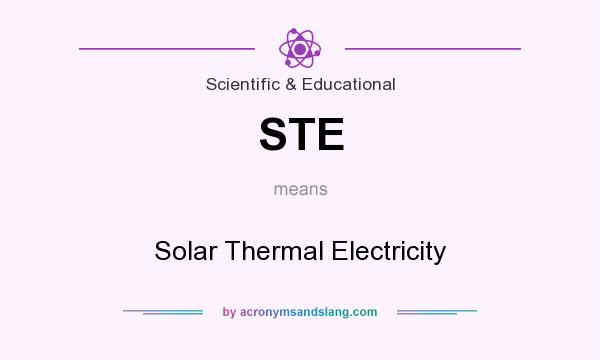What does STE mean? It stands for Solar Thermal Electricity