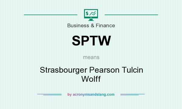 What does SPTW mean? It stands for Strasbourger Pearson Tulcin Wolff