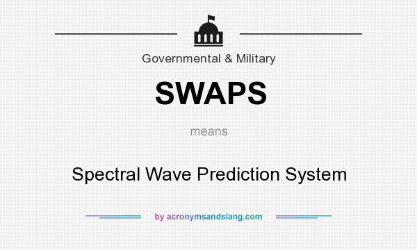 What does SWAPS mean? It stands for Spectral Wave Prediction System