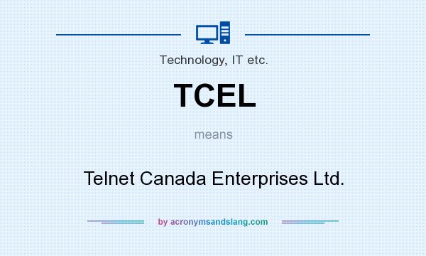 What does TCEL mean? It stands for Telnet Canada Enterprises Ltd.