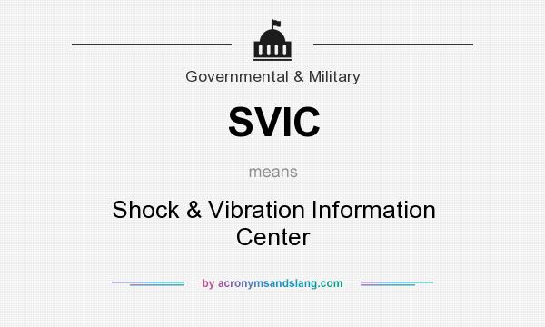 What does SVIC mean? It stands for Shock & Vibration Information Center