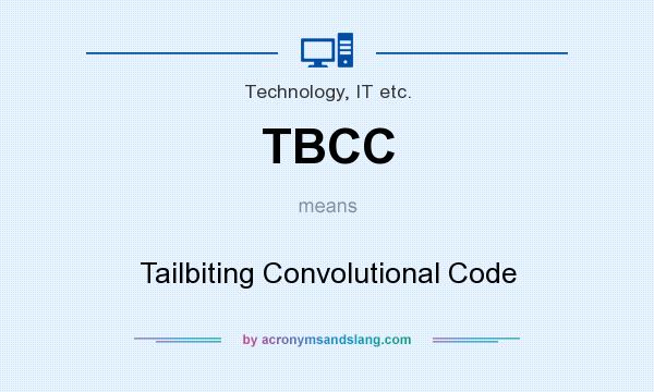 What does TBCC mean? It stands for Tailbiting Convolutional Code