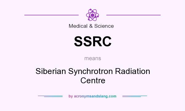 What does SSRC mean? It stands for Siberian Synchrotron Radiation Centre