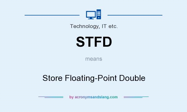 What does STFD mean? It stands for Store Floating-Point Double