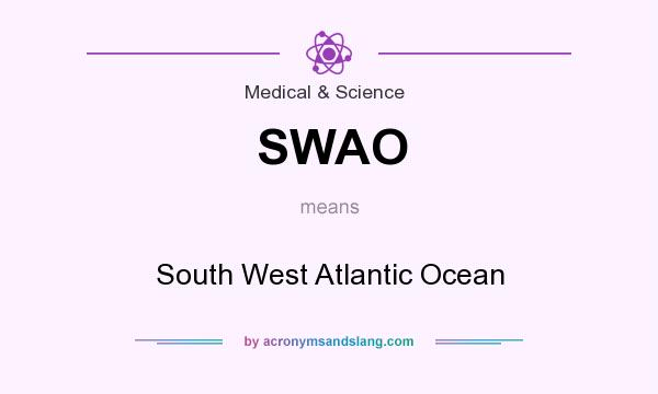 What does SWAO mean? It stands for South West Atlantic Ocean