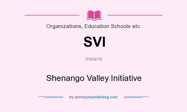 What does SVI mean? It stands for Shenango Valley Initiative